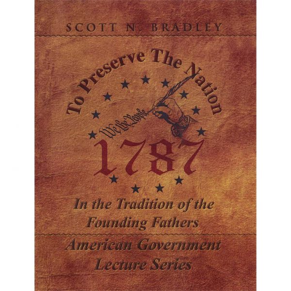 Book - To Preserve the Nation - by Scott Bradley
